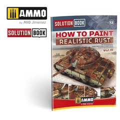 Журнал Как нарисовать реалистичную ржавчину Solution Book 12 - How to Paint Realistic Rust (English, Caste